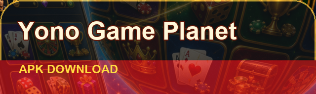 Yono Game Planet APK